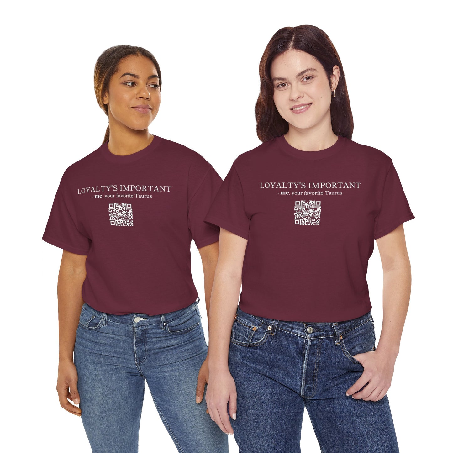 TAURUS SZN - LOYALTY'S IMPORTANT T-SHIRT