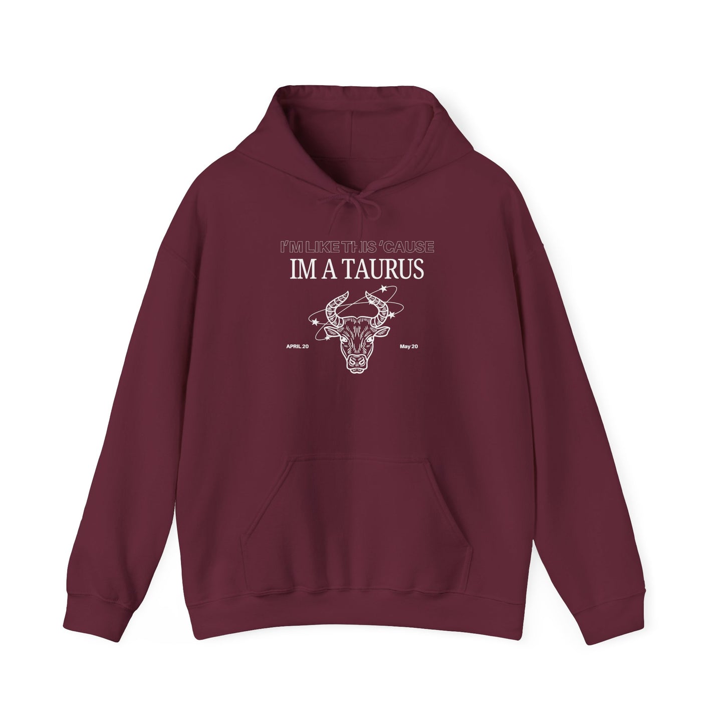 TAURUS SZN HOODIE - IM A TAURUS